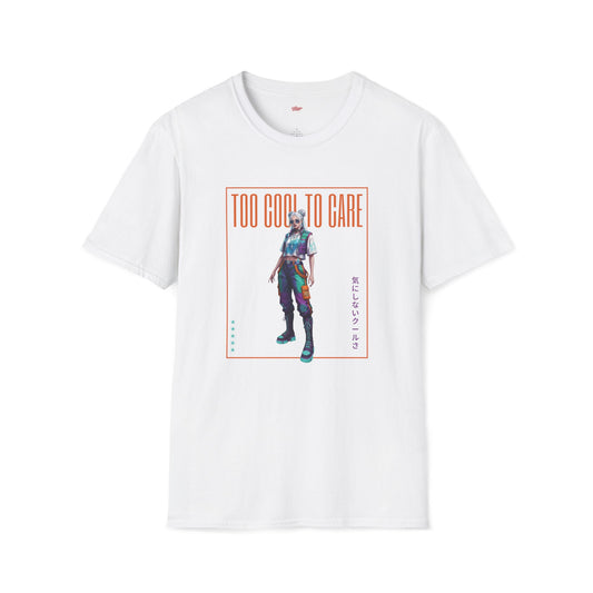 Too Cool to Care • T-Shirt