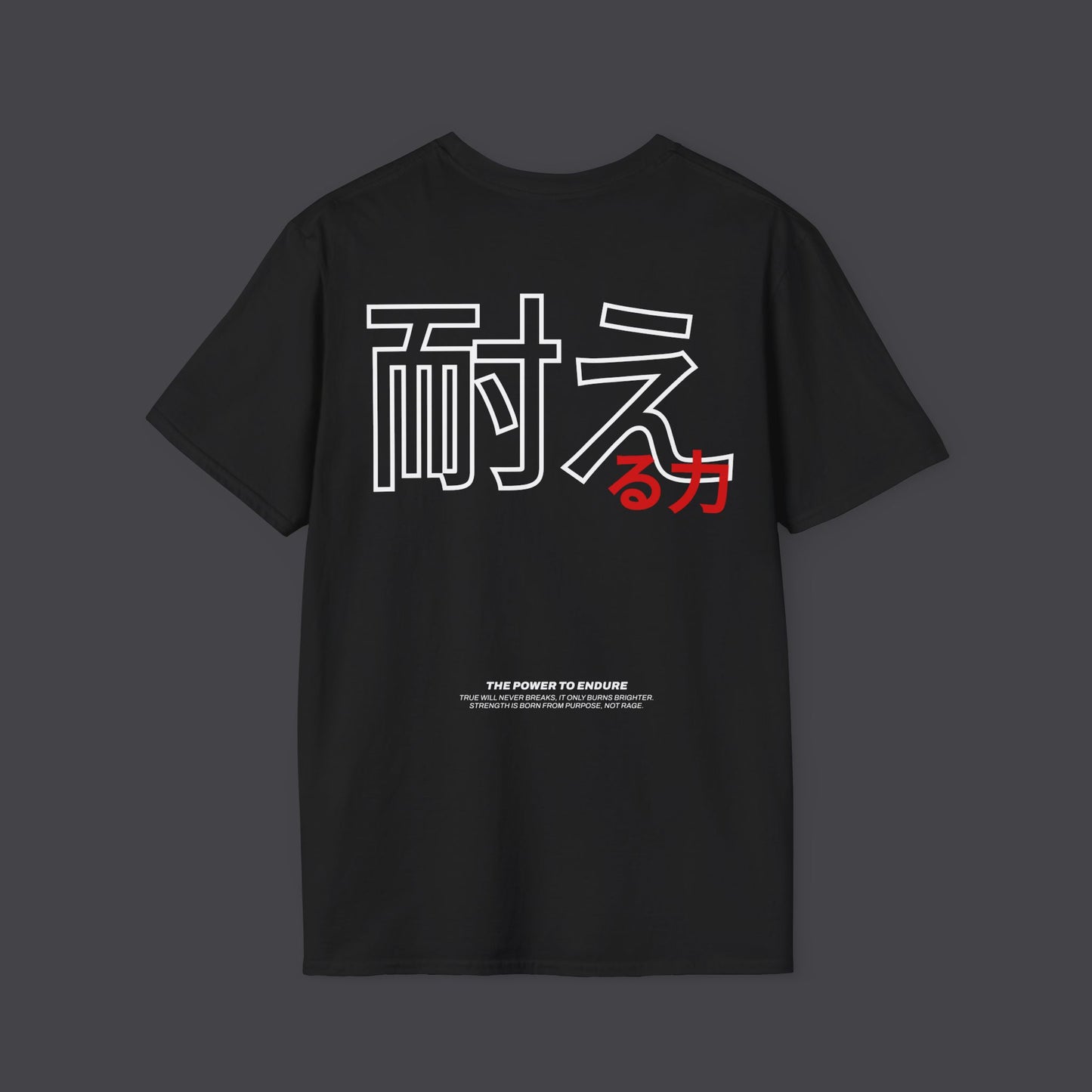 The Power to Endure • T-Shirt