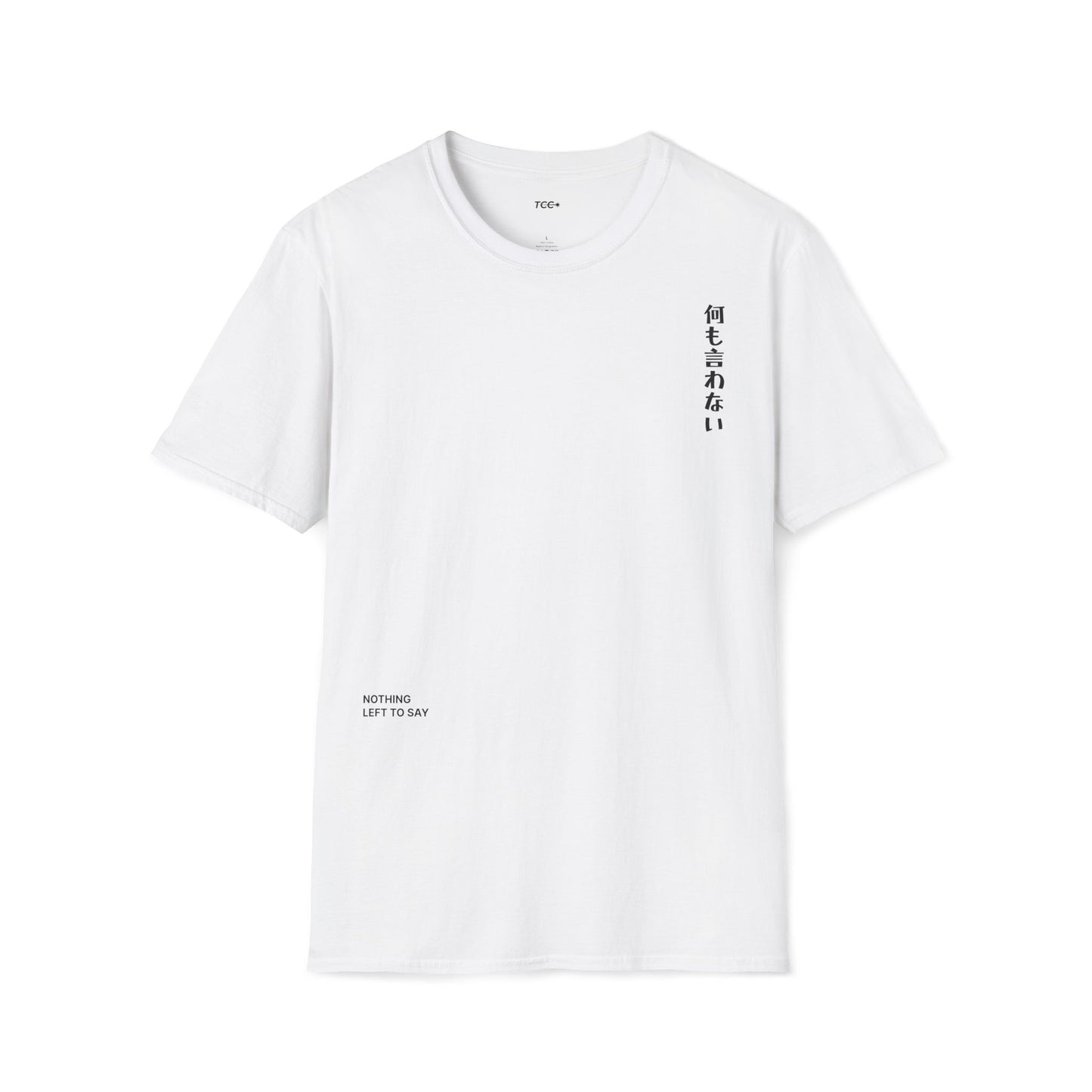Nothing Left to Say • T-Shirt