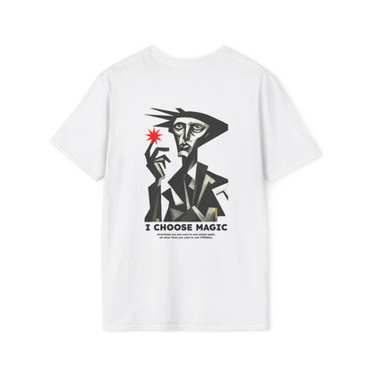 I choose magic • T-Shirt